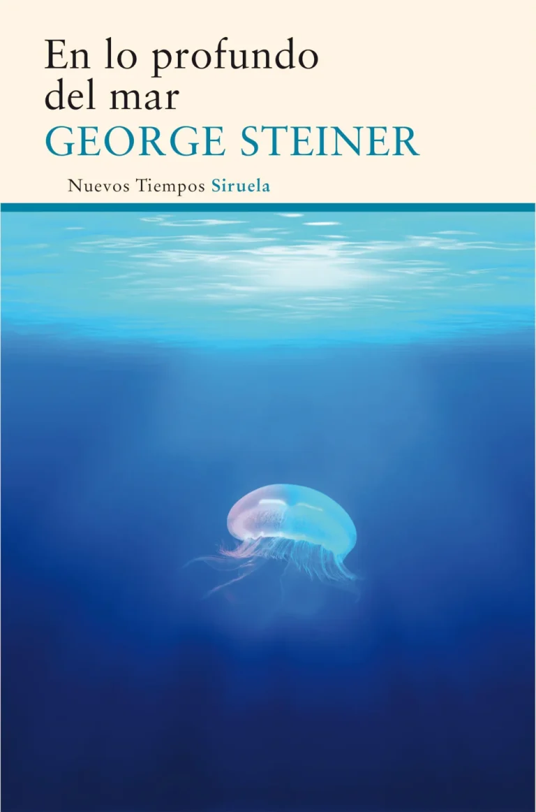 En lo profundo del mar. George Steiner
